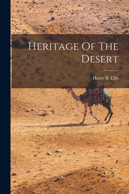Heritage Of The Desert