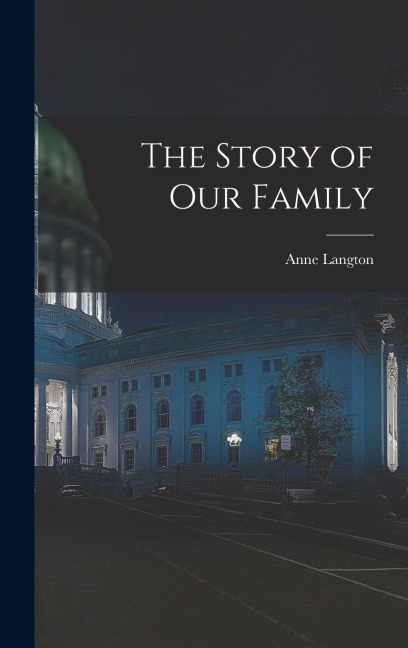 The Story of our Family