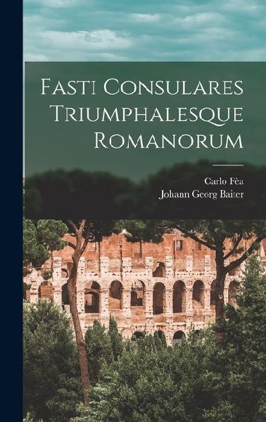 Fasti Consulares Triumphalesque Romanorum