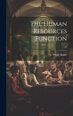 The Human Resources Function; 21