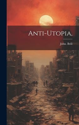 Anti-Utopia,