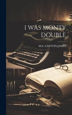 I Was Monty Double