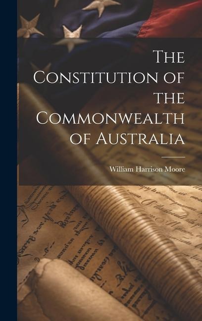 The Constitution of the Commonwealth of Australia
