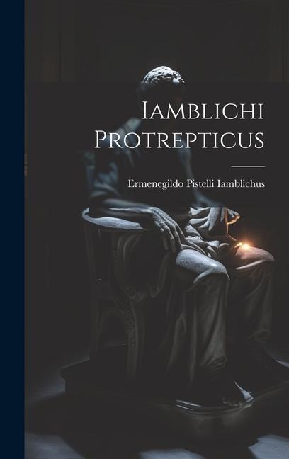 Iamblichi Protrepticus