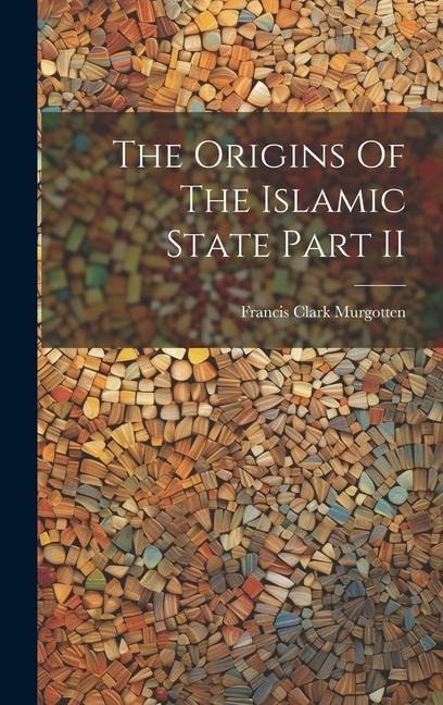 The Origins Of The Islamic State Part II