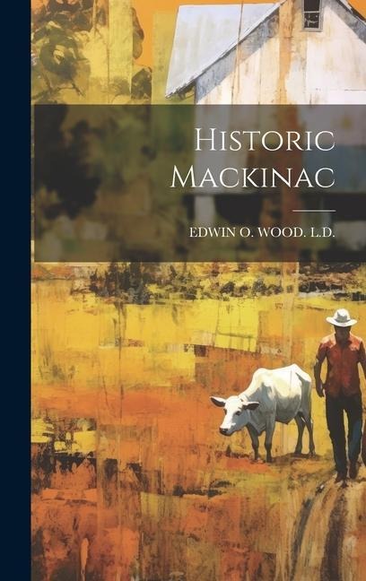 Historic Mackinac