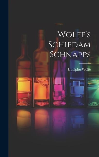 Wolfes Schiedam Schnapps