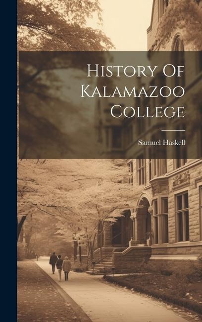 History Of Kalamazoo College