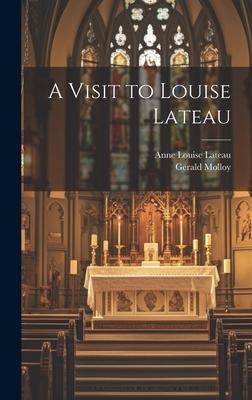 A Visit to Louise Lateau