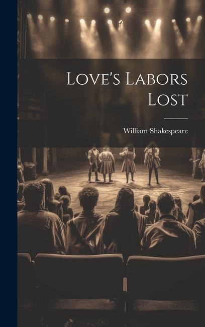 Love's Labors Lost