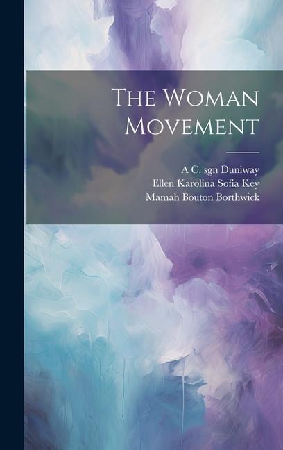 The Woman Movement