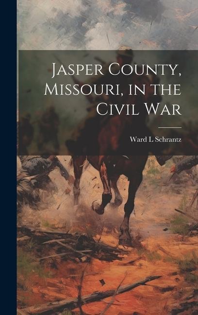 Jasper County, Missouri, in the Civil War