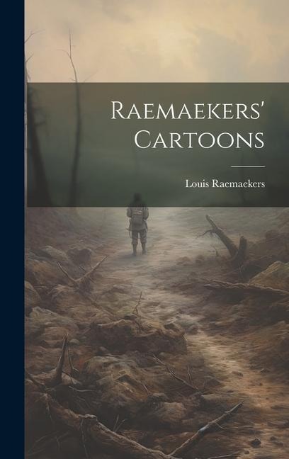 Raemaekers Cartoons