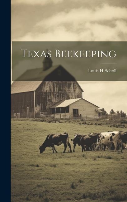 Texas Beekeeping