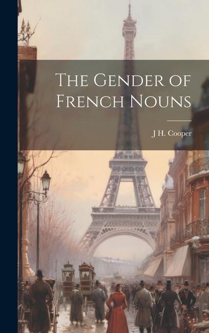 The Gender of French Nouns