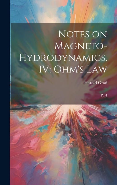 Notes on Magneto-hydrodynamics. IV: Ohms Law: Pt. 4