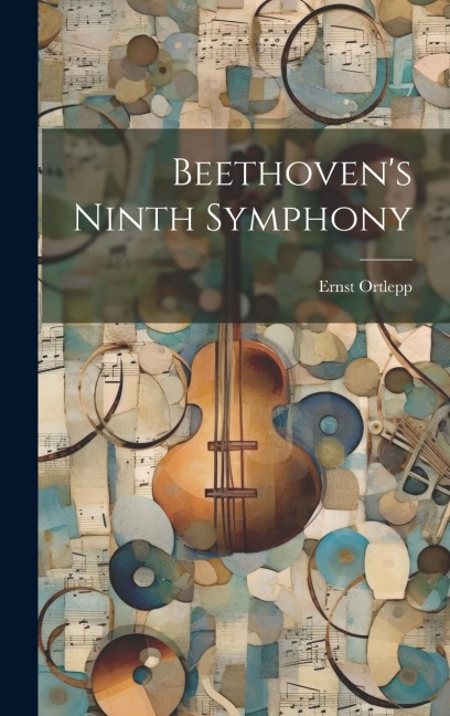 Beethovens Ninth Symphony