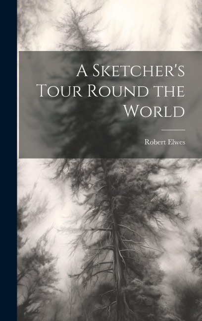 A Sketchers Tour Round the World