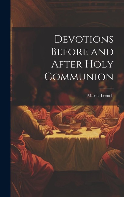 Devotions Before and After Holy Communion