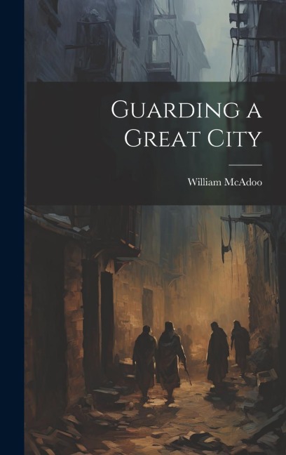 Guarding a Great City