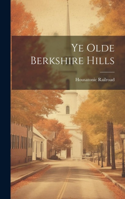 Ye Olde Berkshire Hills