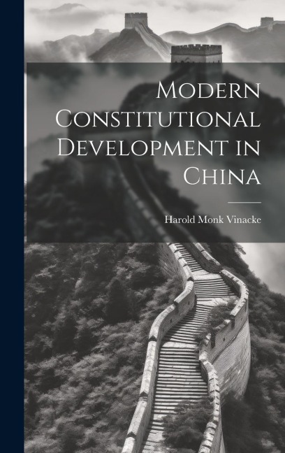Modern Constitutional Development in China