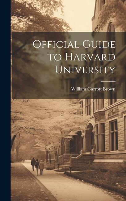 Official Guide to Harvard University