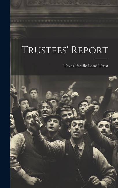 Trustees Report