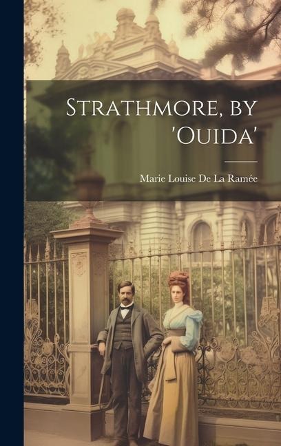 Strathmore, by ouida