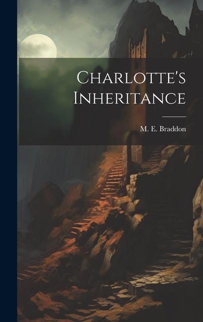 Charlottes Inheritance