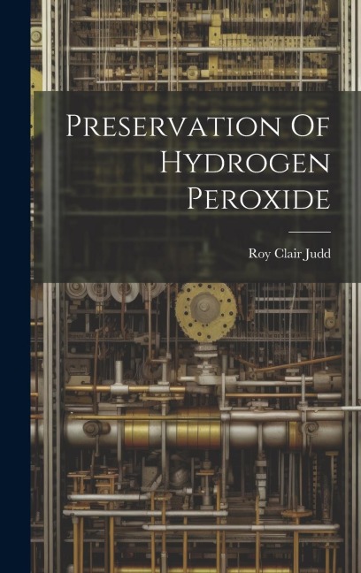 Preservation Of Hydrogen Peroxide