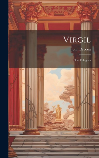 Virgil: The Eclogues
