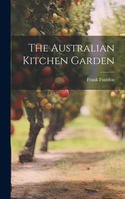 The Australian Kitchen Garden