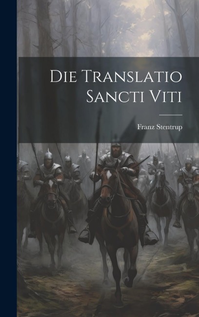 Die Translatio Sancti Viti