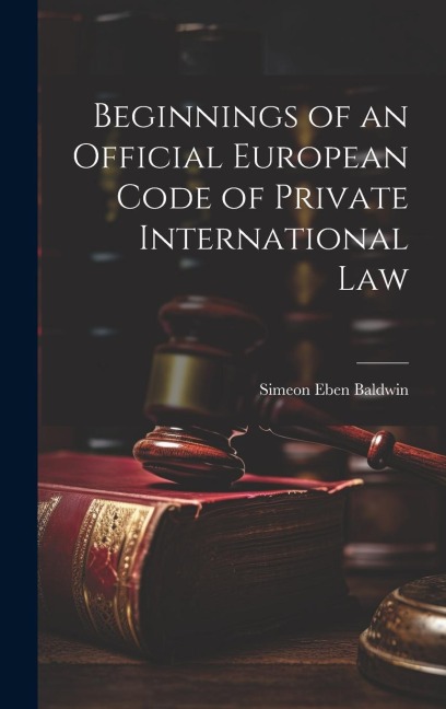 Beginnings of an Official European Code of Private International Law