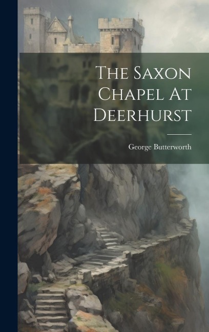 The Saxon Chapel At Deerhurst