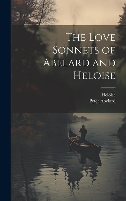 The Love Sonnets of Abelard and Heloise