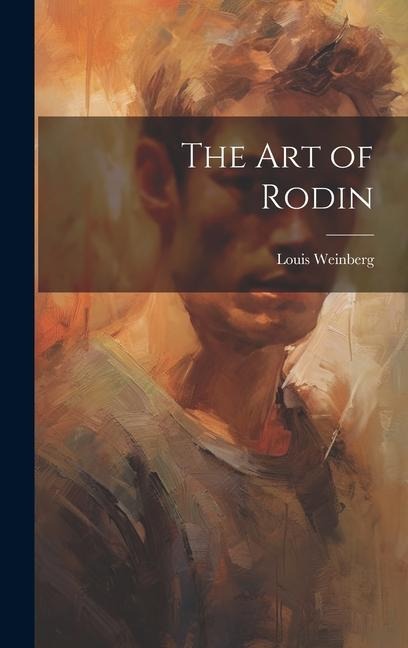 The art of Rodin