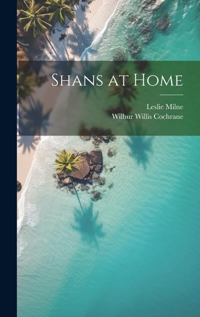 Shans at Home