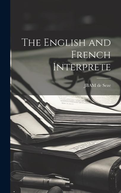 The English and French Interprete