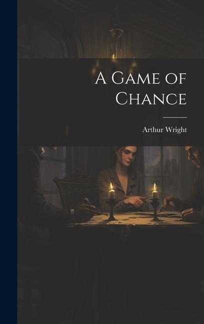 A Game of Chance