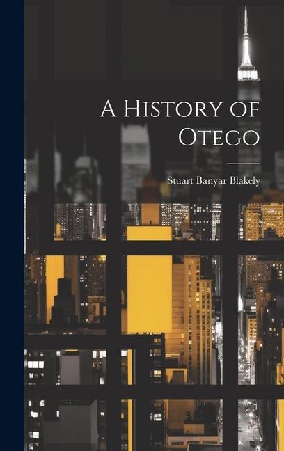 A History of Otego