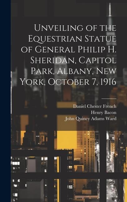 Unveiling of the Equestrian Statue of General Philip H. Sheridan, Capitol Park, Albany, New York, October 7, 1916