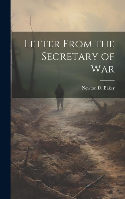 Letter From the Secretary of War