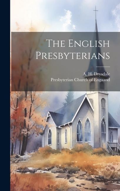 The English Presbyterians