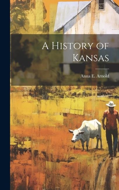 A History of Kansas