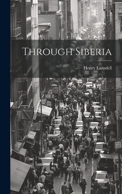 Through Siberia