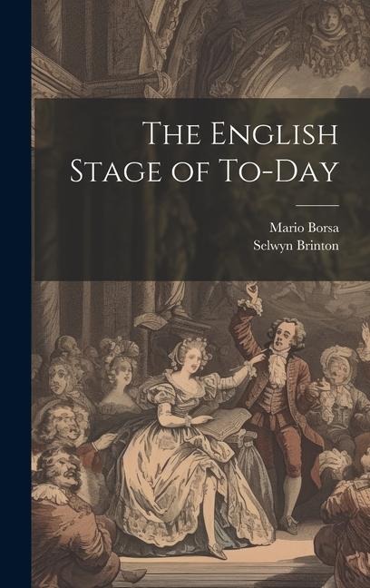 The English Stage of To-day
