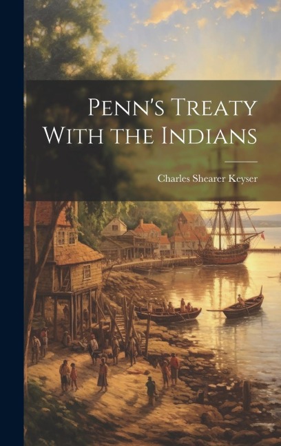 Penn's Treaty With the Indians