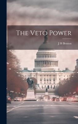 The Veto Power